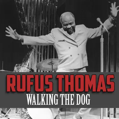 Walking the Dog - Single - Rufus Thomas
