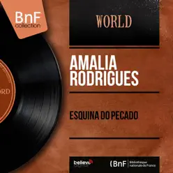 Esquina do Pecado (feat. João Nobre Orchestra) [Mono Version] - EP - Amália Rodrigues