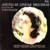 Aquellas Lindas Melodias - Guillermo Portabales