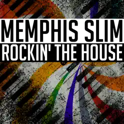 Rockin' The House - Memphis Slim
