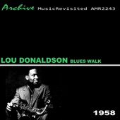 Lou Donaldson - The Masquerade is Over
