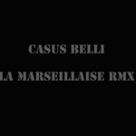 La Marseillaise (Remix) - Single