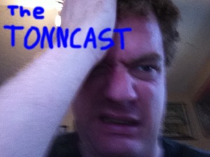 The Tonncast with your host Shannon Hillary (Episode One-hundred sixty-three)