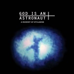 God Is an Astronaut - Frozen Twilight