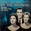 Sweet Sounds By The Browns artwork
