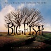 Big Fish (Music from the Motion Picture) artwork
