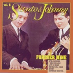 Santo & Johnny, Vol. 6: Forever Mine