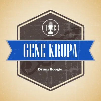 Drum Boogie - Gene Krupa