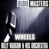 Billy Vaughn - Wheels