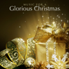 Music for a Glorious Christmas - Various Artists