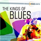 Music & Highlights: The Kings Of Blues artwork