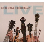 Laurie Lewis and The Right Hands - Love Chooses You