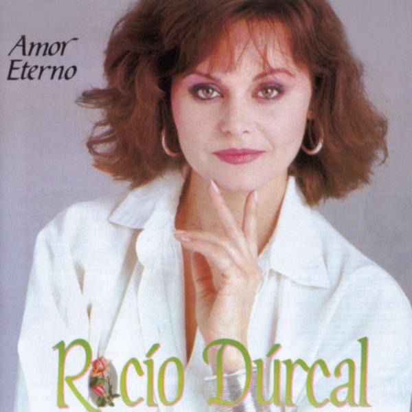 Rocío Dúrcal - Perdóname, Olvídalo