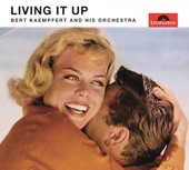 Bert Kaempfert And His Orchestra - Living It Up (1963)