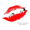 Geen Violen - Single