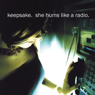 She Hums Like a Radio - EP - Keepsake