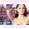 Universo Reggaeton 2012 - Lo Mas Nuevo