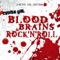 Blood, Brains, & Rock'N'Roll (Limited Edition)