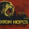 Lionhearted - High Hopes lyrics