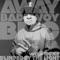 Away - Badbwoy Bmc lyrics