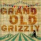 The Sundowners - Grand Old Grizzly lyrics
