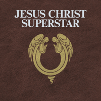 Jesus Christ Superstar - The Original Studio Cast & Andrew Lloyd Webber - Jesus Christ Superstar (2012 Remastered Edition) artwork