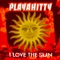 I Love the Sun (Gambrinus Happy Rain Radio Mix) - Playahitty lyrics