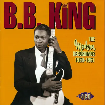 The Modern Recordings 1950-1951 - B.B. King