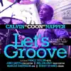 Let's Groove (A Tribute to McKinley Bug Williams) [feat. Vance Taylor, Jubu Smith, Melvin Gray, Marcus Anderson & Bobby Sparks] - Single album lyrics, reviews, download