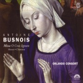 Busnois: Missa O Crux lignum - Motets - Chansons artwork