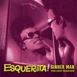 Esquerita - Sinner Man