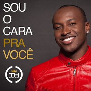 Sou o Cara Pra Você - Single