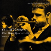 Chet Baker Quartet Live, Vol. 2: Out of Nowhere artwork