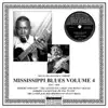 Mississippi Blues, Vol. 4 album lyrics, reviews, download