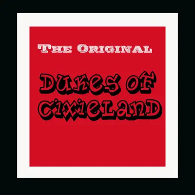 Original Dukes of Dixieland - EP - Dukes of Dixieland