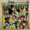 The Monos