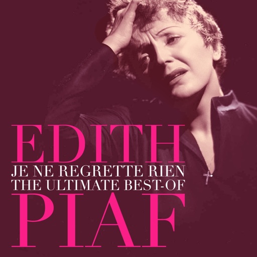 Non je ne regrette rien: The Ultimate Best-Of (Remastered) Non je ne regrette rien: The Ultimate Best-Of (Remastered)