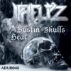 Bustin' Skulls/Heat - Single