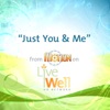 Just You & Me (From 