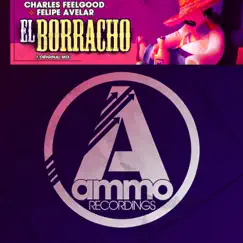 El Borracho - Single by Charles Feelgood & Felipe Avelar album reviews, ratings, credits