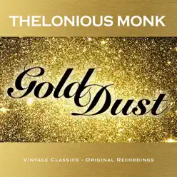 Gold Dust - Thelonious Monk, Vol. 38 - Thelonious Monk