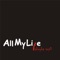 Plone Dniem I Noca - All My Life lyrics