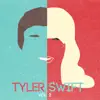 Tyler Swift, Vol. 2 (tribute to Taylor Swift) - EP album lyrics, reviews, download