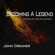 Becoming a Legend - John Dreamer