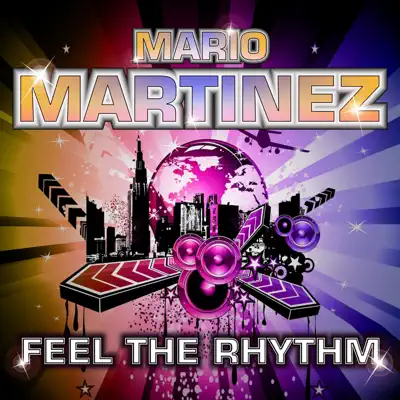 Feel the Rhythm - EP - Mario Martínez