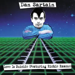 Love Is Suicide - Single - Dan Sartain Love Is Suicide - Single - Dan Sartain