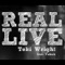 Real Live (feat. Yakub) - Toki Wright lyrics