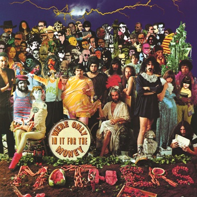 Mothers of Invention - We're Only In It For the Money