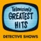Magnum P.I. - Television's Greatest Hits Band lyrics