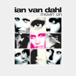 Movin On (Remixes) - Single - Ian Van Dahl